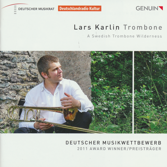 Lars Karlin Trombone A Swedish Trombone Wilderness