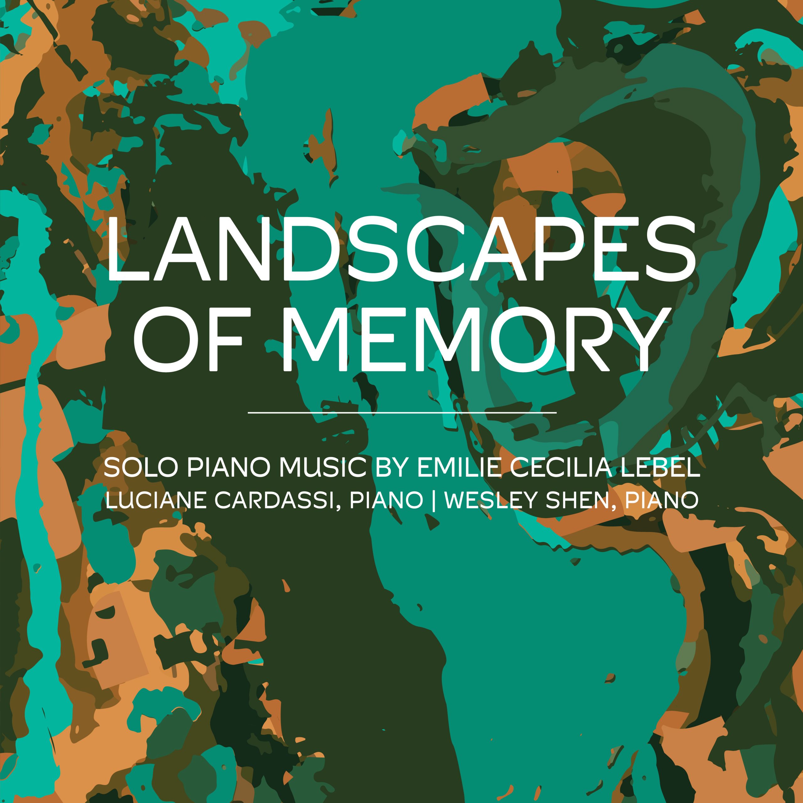 Emilie Cecilia Lebel Landscapes of Memory